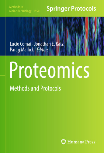 Proteomics: Methods and Protocols