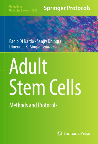 Adult Stem Cells: Methods and Protocols