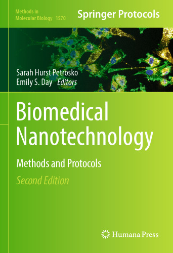 Biomedical Nanotechnology: Methods and Protocols