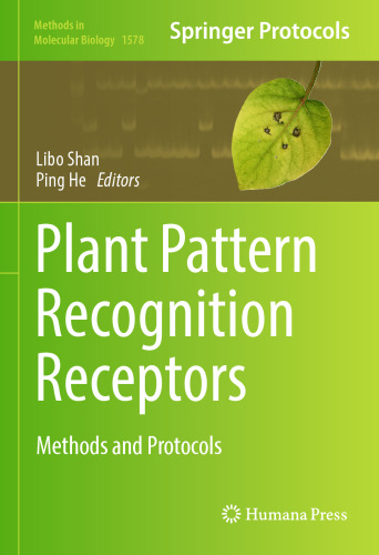Plant Pattern Recognition Receptors: Methods and Protocols