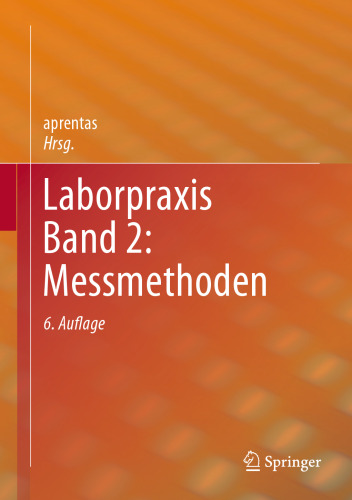 Laborpraxis Band 2: Messmethoden