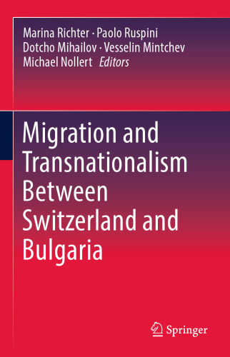 Migration and Transnationalism Between Switzerland and Bulgaria