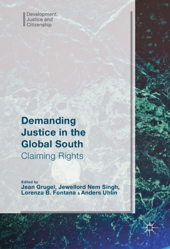 Demanding Justice in The Global South: Claiming Rights