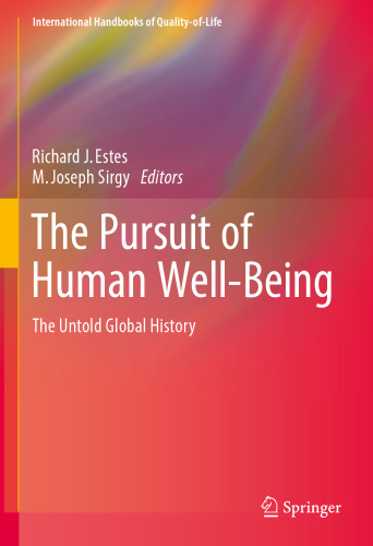 The Pursuit of Human Well-Being: The Untold Global History