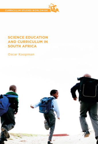 Science Education and Curriculum in South Africa 