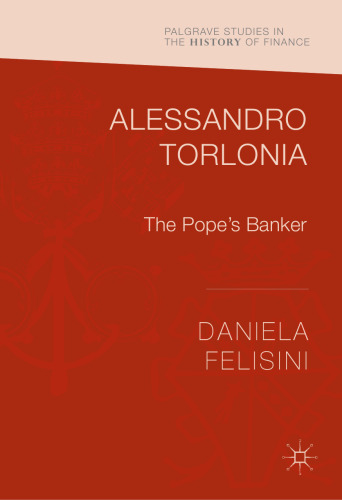 Alessandro Torlonia: The Pope’s Banker