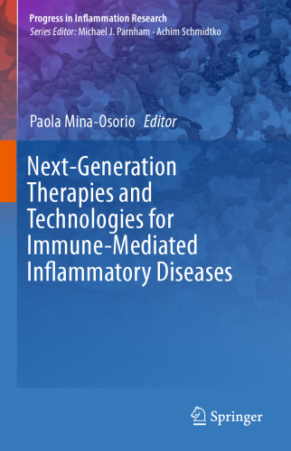 Next-Generation Therapies and Technologies for Immune-Mediated Inflammatory Diseases