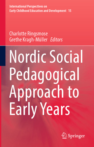 Nordic Social Pedagogical Approach to Early Years