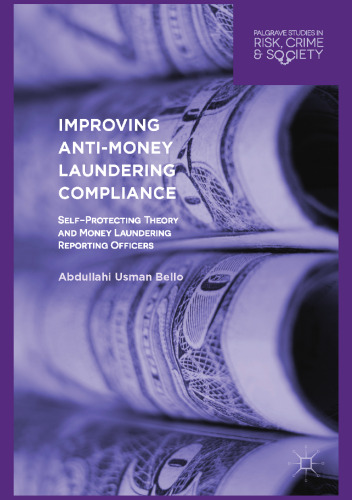 Improving Anti-Money Laundering Compliance: Self-Protecting Theory and Money Laundering Reporting Officers