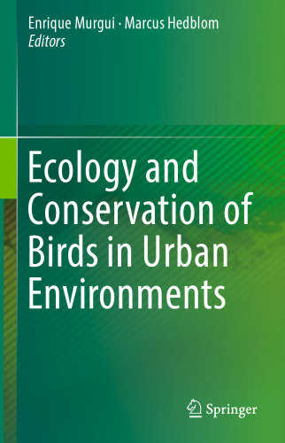 Ecology and Conservation of Birds in Urban Environments