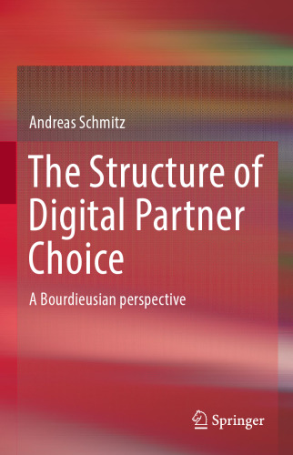 The Structure of Digital Partner Choice: A Bourdieusian perspective