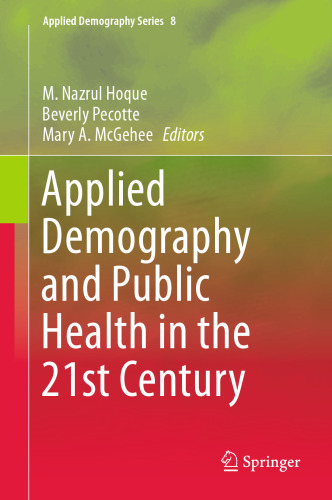 Applied Demography and Public Health in the 21st Century