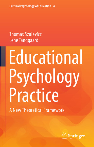 Educational Psychology Practice: A New Theoretical Framework
