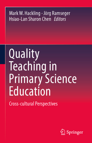 Quality Teaching in Primary Science Education: Cross-cultural Perspectives