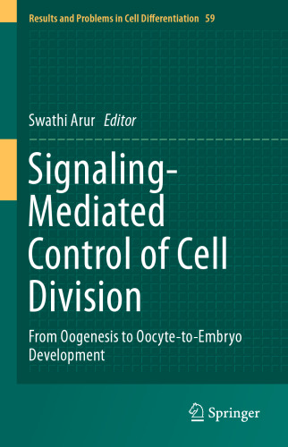 Signaling-Mediated Control of Cell Division : From Oogenesis to Oocyte-to-Embryo Development