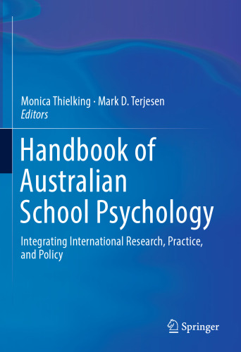 Handbook of Australian School Psychology: Integrating International Research, Practice, and Policy