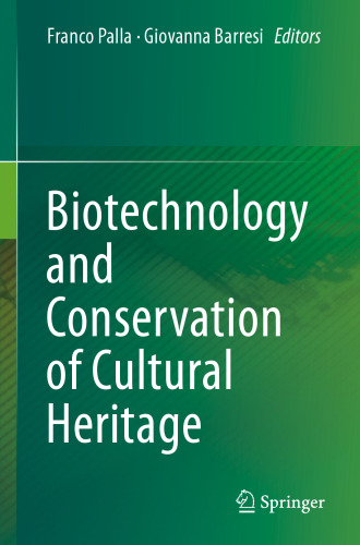 Biotechnology and Conservation of Cultural Heritage
