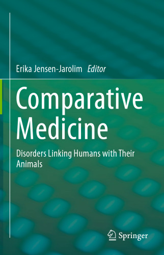 Comparative Medicine: Disorders Linking Humans with Their Animals