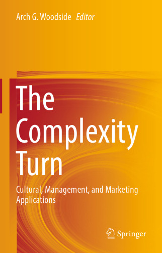 The Complexity Turn: Cultural, Management, and Marketing Applications