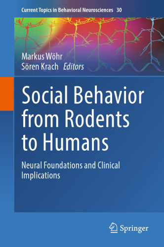 Social Behavior from Rodents to Humans: Neural Foundations and Clinical Implications