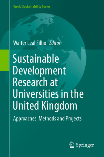 Sustainable Development Research at Universities in the United Kingdom: Approaches, Methods and Projects