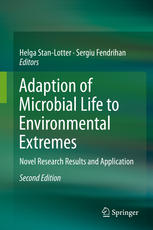 Adaption of Microbial Life to Environmental Extremes: Novel Research Results and Application