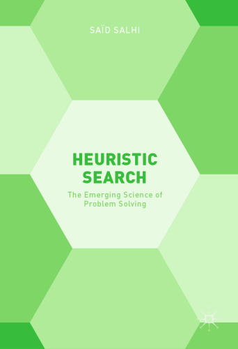 Heuristic Search: The Emerging Science of Problem Solving