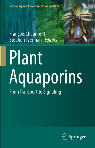 Plant Aquaporins: From Transport to Signaling