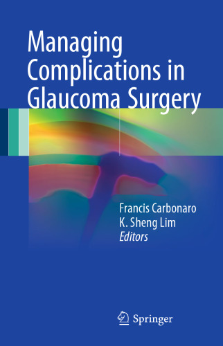 Managing Complications in Glaucoma Surgery