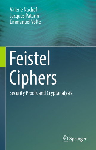 Feistel Ciphers: Security Proofs and Cryptanalysis