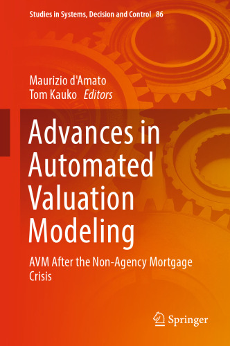 Advances in Automated Valuation Modeling: AVM After the Non-Agency Mortgage Crisis