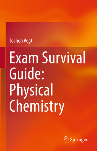 Exam Survival Guide: Physical Chemistry