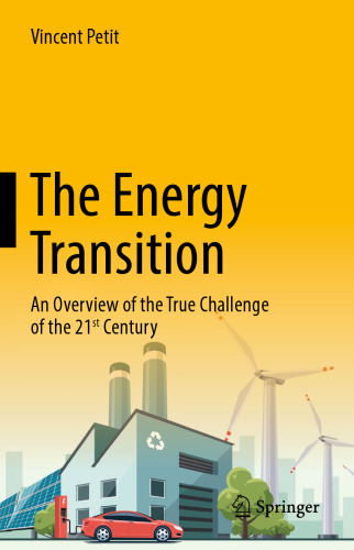 The Energy Transition: An Overview of the True Challenge of the 21st Century