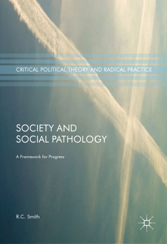 Society and Social Pathology: A Framework for Progress