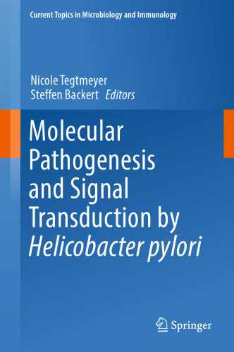 Molecular Pathogenesis and Signal Transduction by Helicobacter pylori