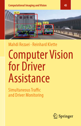 Computer Vision for Driver Assistance: Simultaneous Traffic and Driver Monitoring