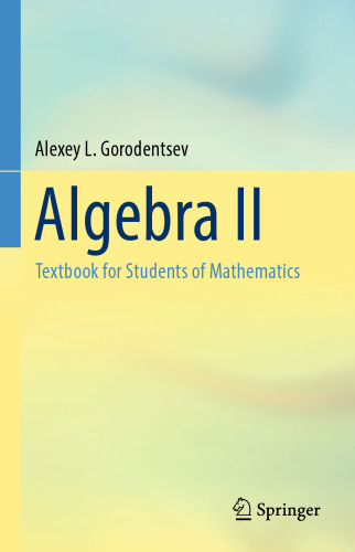 Algebra II: Textbook for Students of Mathematics