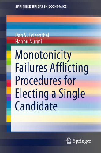 Monotonicity Failures Afflicting Procedures for Electing a Single Candidate