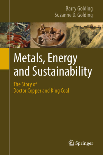 Metals, Energy and Sustainability: The Story of Doctor Copper and King Coal