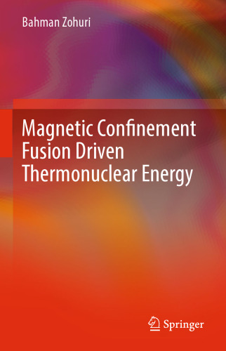 Magnetic Confinement Fusion Driven Thermonuclear Energy
