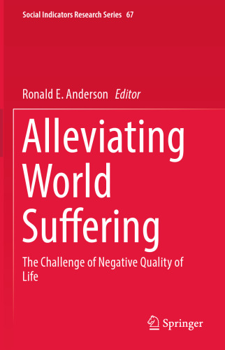 Alleviating World Suffering: The Challenge of Negative Quality of Life 