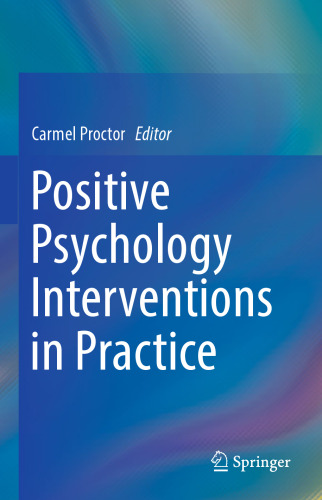 Positive Psychology Interventions in Practice