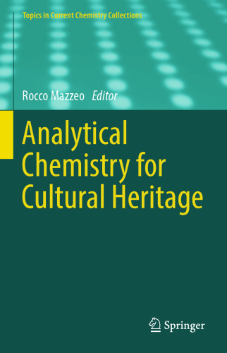 Analytical Chemistry for Cultural Heritage