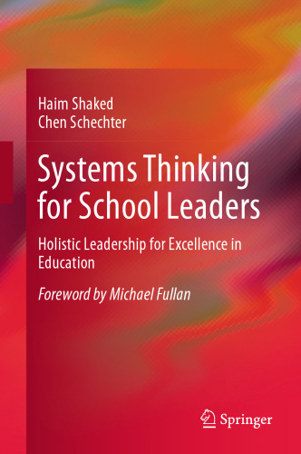 Systems Thinking for School Leaders: Holistic Leadership for Excellence in Education 
