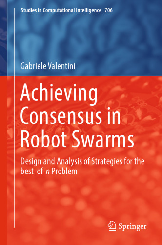 Achieving Consensus in Robot Swarms: Design and Analysis of Strategies for the best-of-n Problem