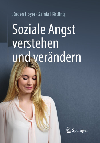 Soziale Angst verstehen und verändern