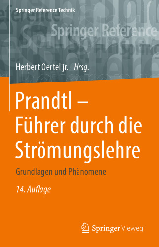 Prandtl - Führer durch die Strömungslehre: Grundlagen und Phänomene