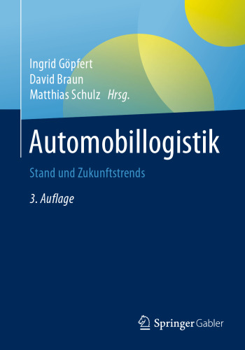 Automobillogistik: Stand und Zukunftstrends
