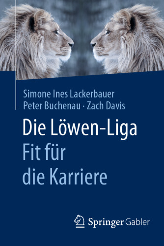 Die Löwen-Liga: Fit für die Karriere