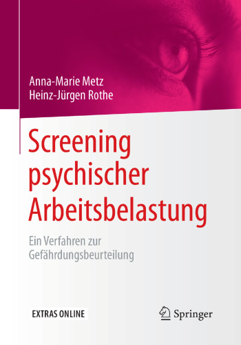 Screening psychischer Arbeitsbelastung: Ein Verfahren zur Gefährdungsbeurteilung